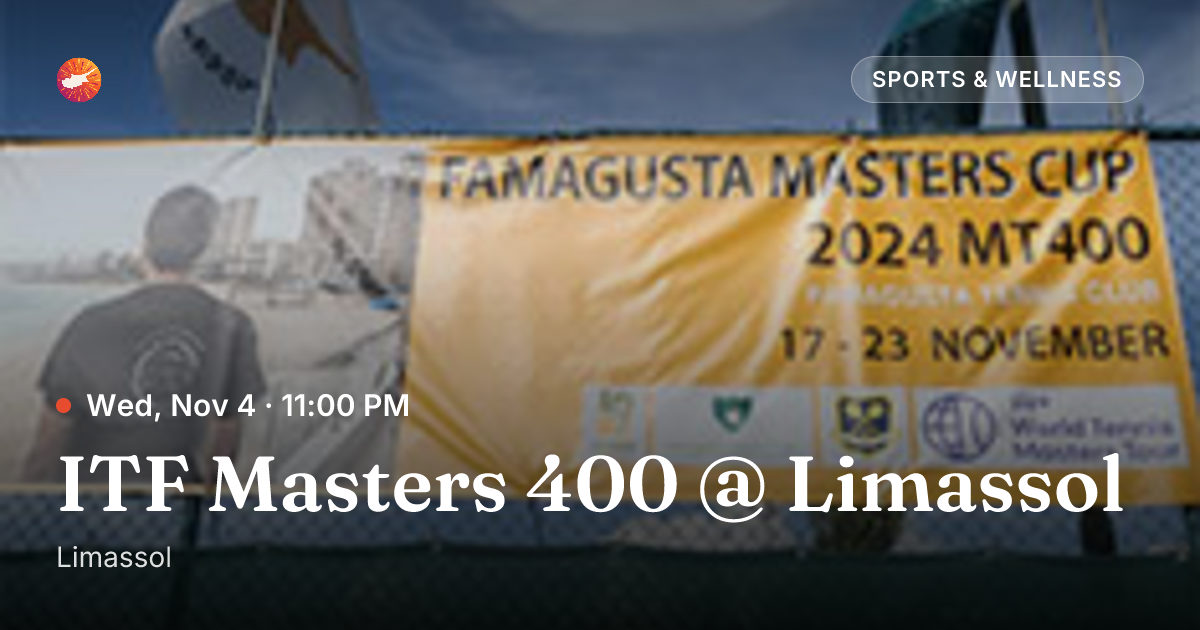 ITF Masters 400 @ Limassol | Cyprus Now